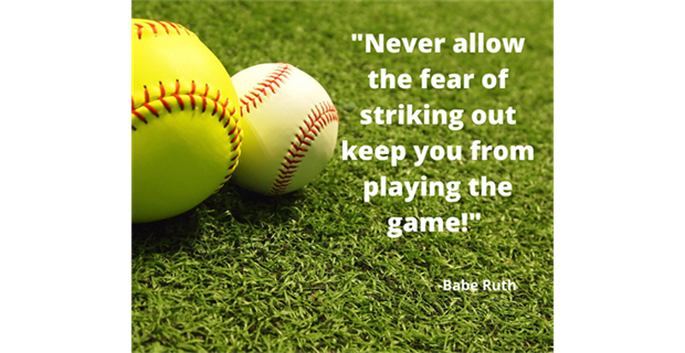 As Babe Ruth once said...